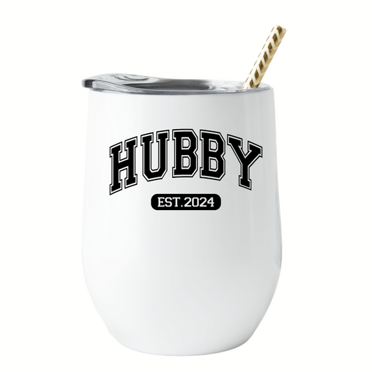 Hubby EST 2024 Wine Tumbler