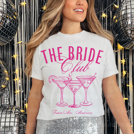 Personalized The Bride Club Bachelorette Shirt