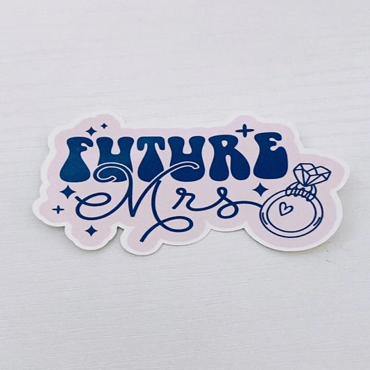 Future Mrs Sticker